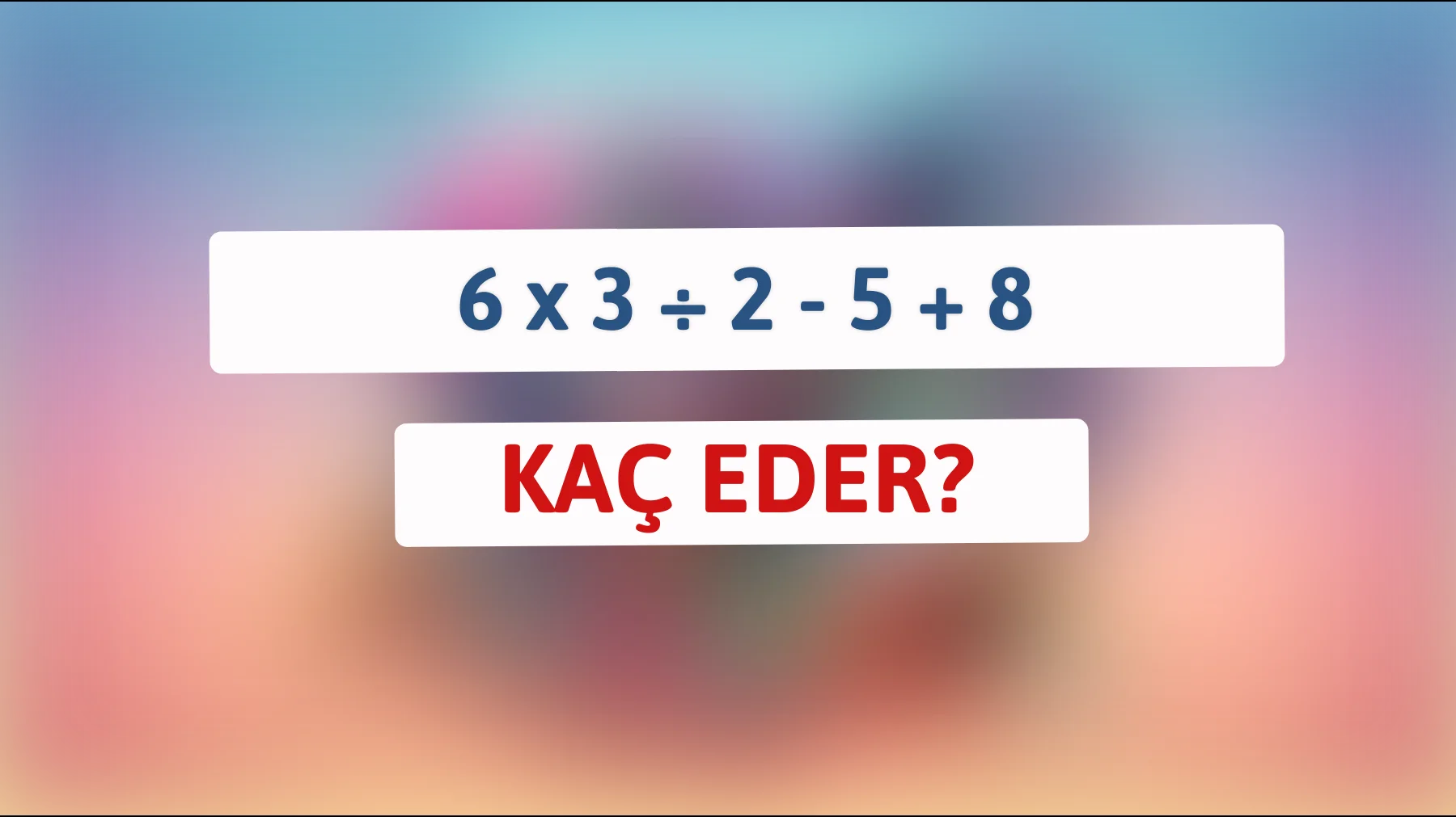 Matematik dehası mısınız? İşte yalnızca en zeki beyinlerin çözebileceği bilmece!"